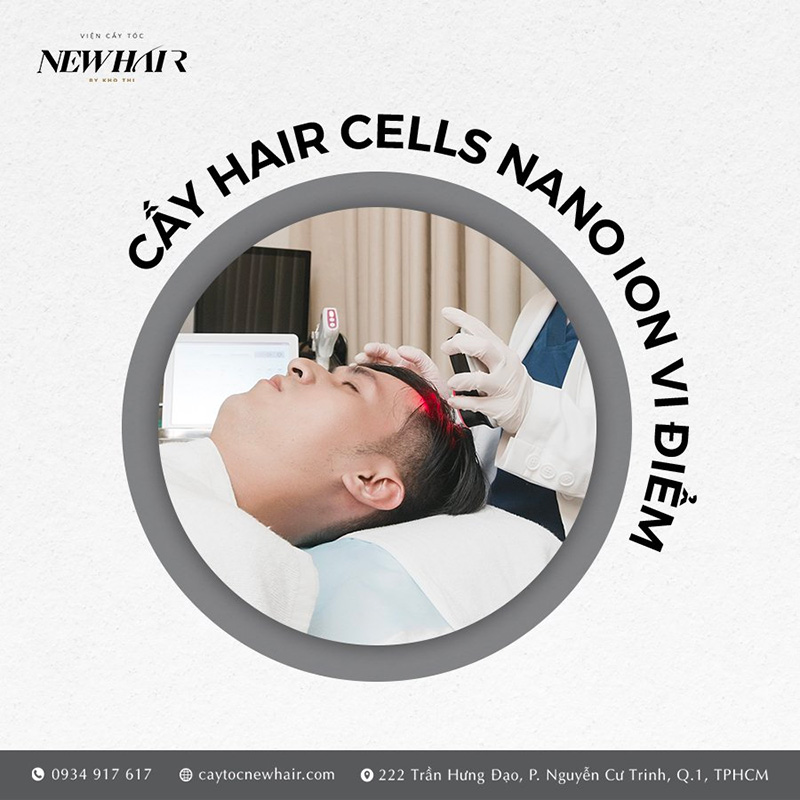 cấy Hair Cells Nano Ion vi điểm