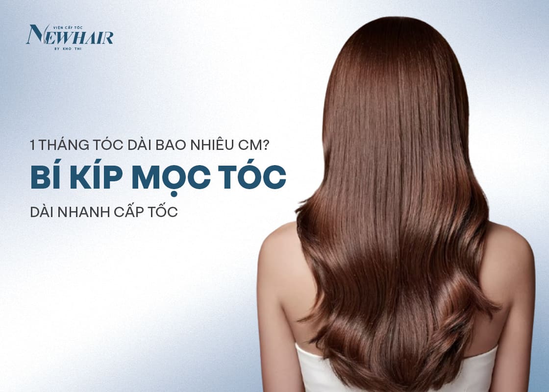1 tháng tóc dài bao nhiêu cm