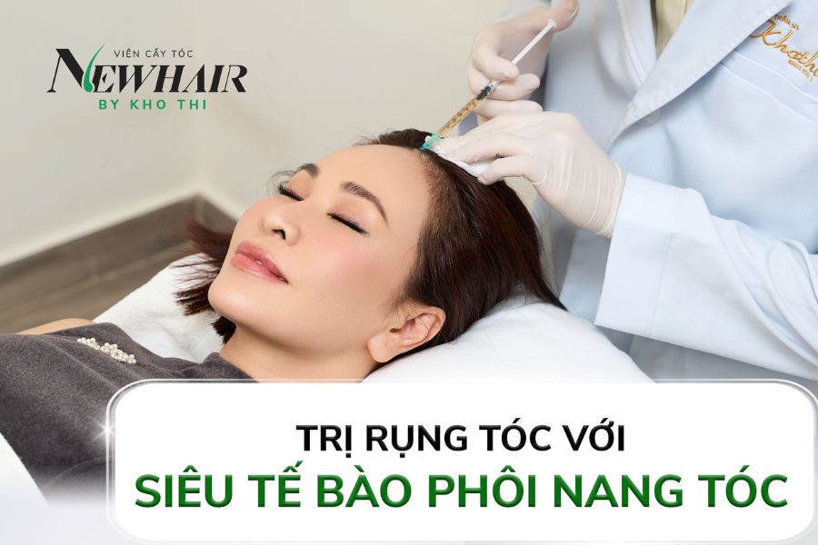 cấy siêu tế bào phôi nang tóc