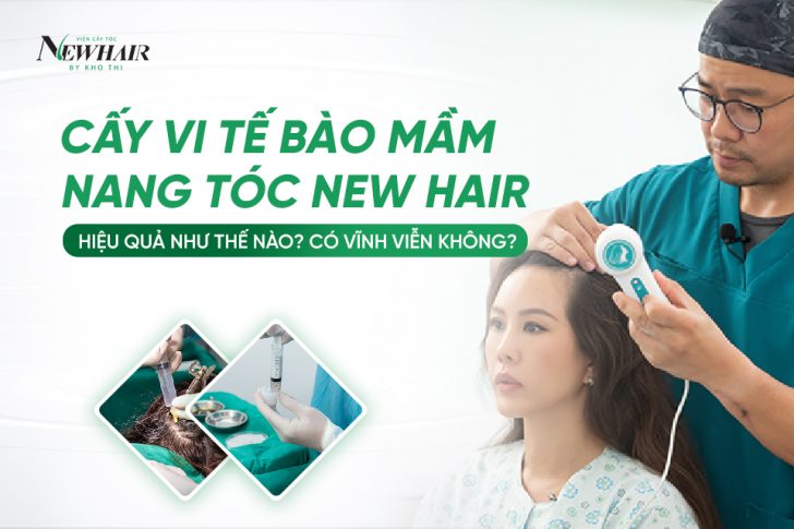 Cấy vi tế bào mầm nang tóc NewHair