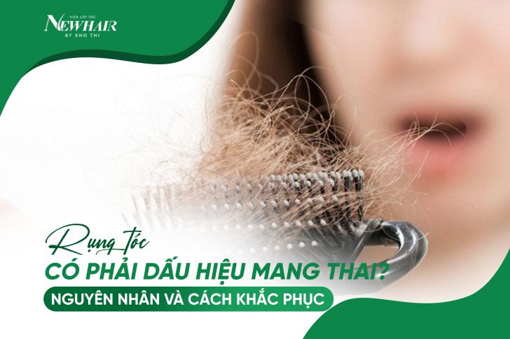 rụng tóc có phải dấu hiệu mang thai