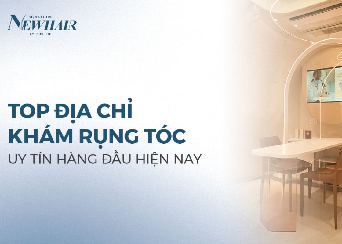 khám rụng tóc ở đâu tốt