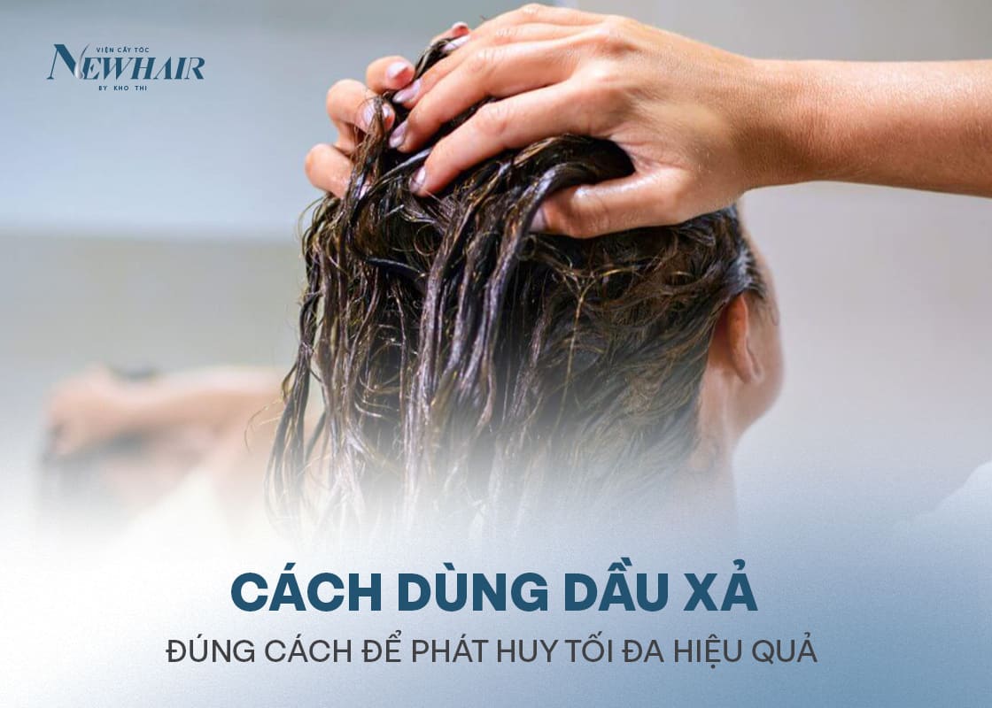 cách dùng dầu xả đúng cách