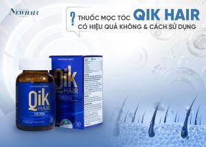 thuốc mọc tóc qik hair có hiệu quả không